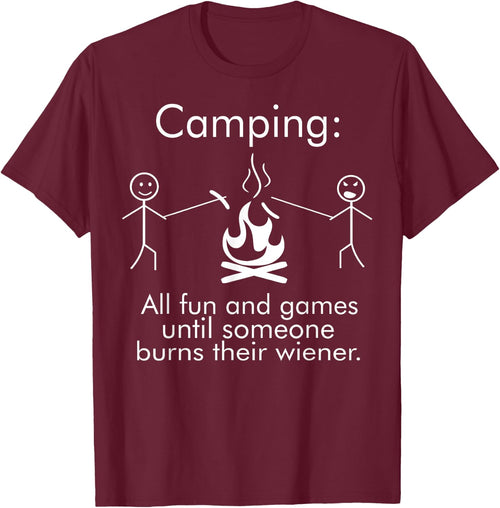 Funny Camping Shirt with Saying All Fun and Games Wiener Fun