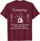 Funny Camping Shirt with Saying All Fun and Games Wiener Fun T-Shirt - T-Shirt | Maroon