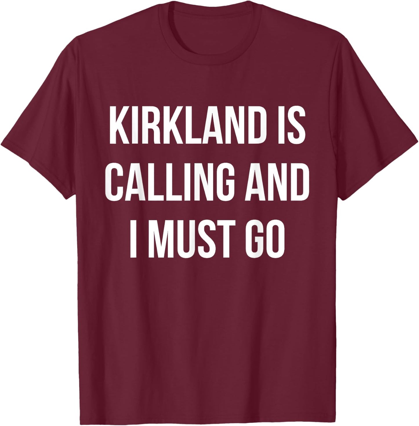 Kirkland City Funny Kirkland T-Shirt - T-Shirt | Maroon