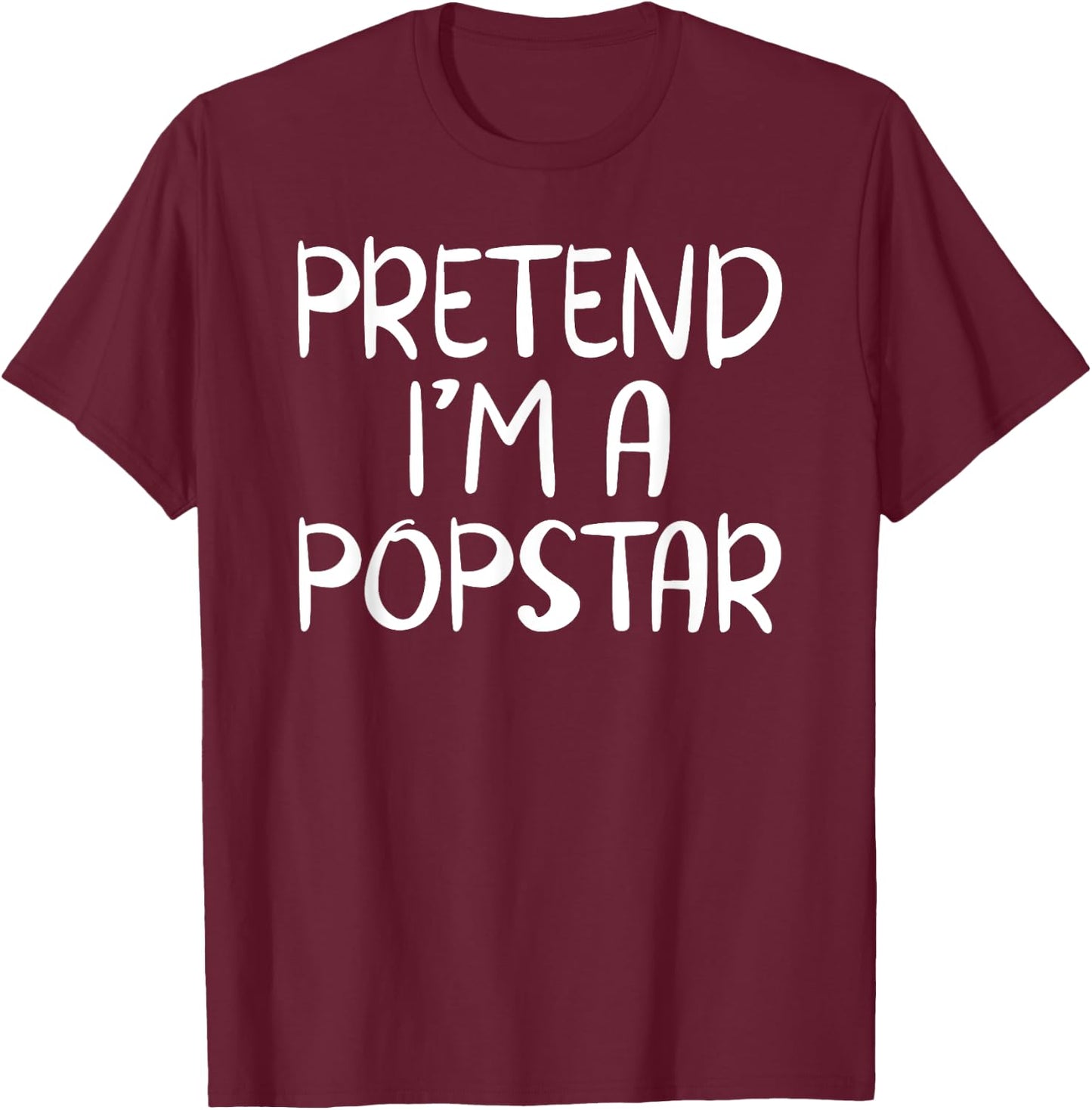 Pretend I'm A Popstar Costume Family Group Lazy Halloween T-Shirt - T-Shirt | Maroon