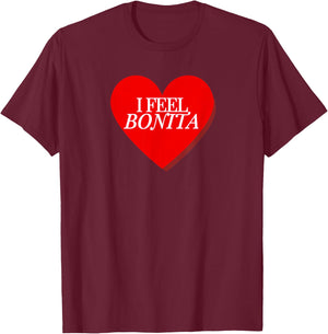 I Feel Bonita T-Shirt - T-Shirt | Maroon