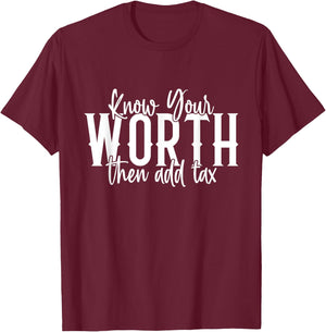 Know Your Worth Than Add Tax Black Queen Empowering T-Shirt - T-Shirt | Maroon
