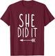 Funny She Did It Shirt Brother Sister Kids Matching Family T-Shirt - T-Shirt | Maroon