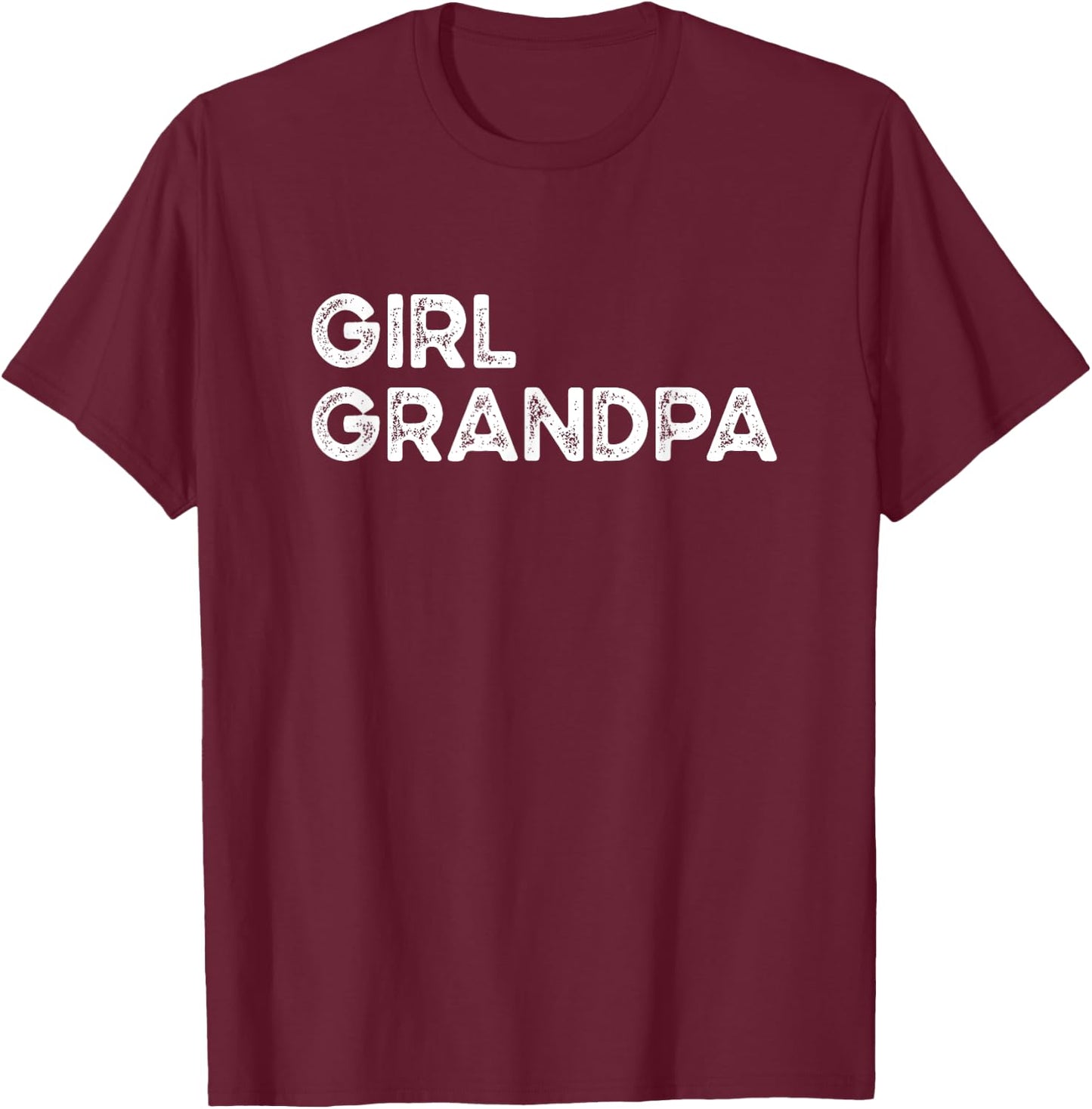 Girl Grandpa Grandfather Father's Day T-Shirt - T-Shirt | Maroon