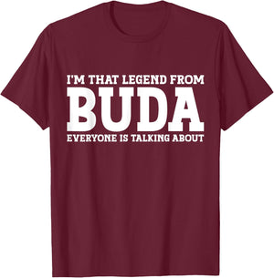 Buda Hometown TX Texas Home Roots Funny City Buda T-Shirt - T-Shirt | Maroon