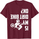 Is My Dirt Bike Ok? Funny Motocross Dirt Bike Rider Biker T-Shirt - T-Shirt | Maroon