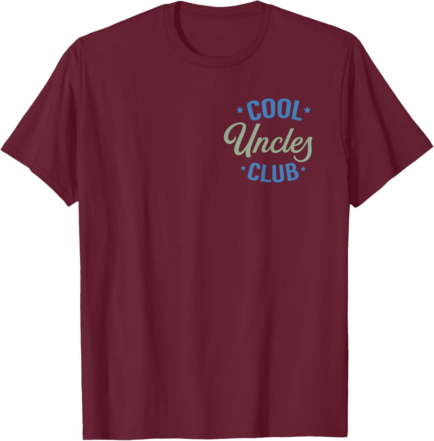Cool Uncles Club Best Uncle Ever Funny Pocket Fathers Day T-Shirt - T-Shirt | Maroon