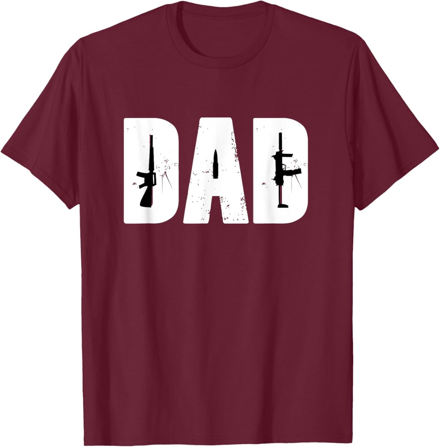Funny Dad Gun Lover Gun Enthusiast Firearms Distressed T-Shirt - T-Shirt | Maroon
