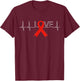 LOVE | HIV Awareness Month Shirts | AIDS Awareness T-Shirt - T-Shirt | Maroon