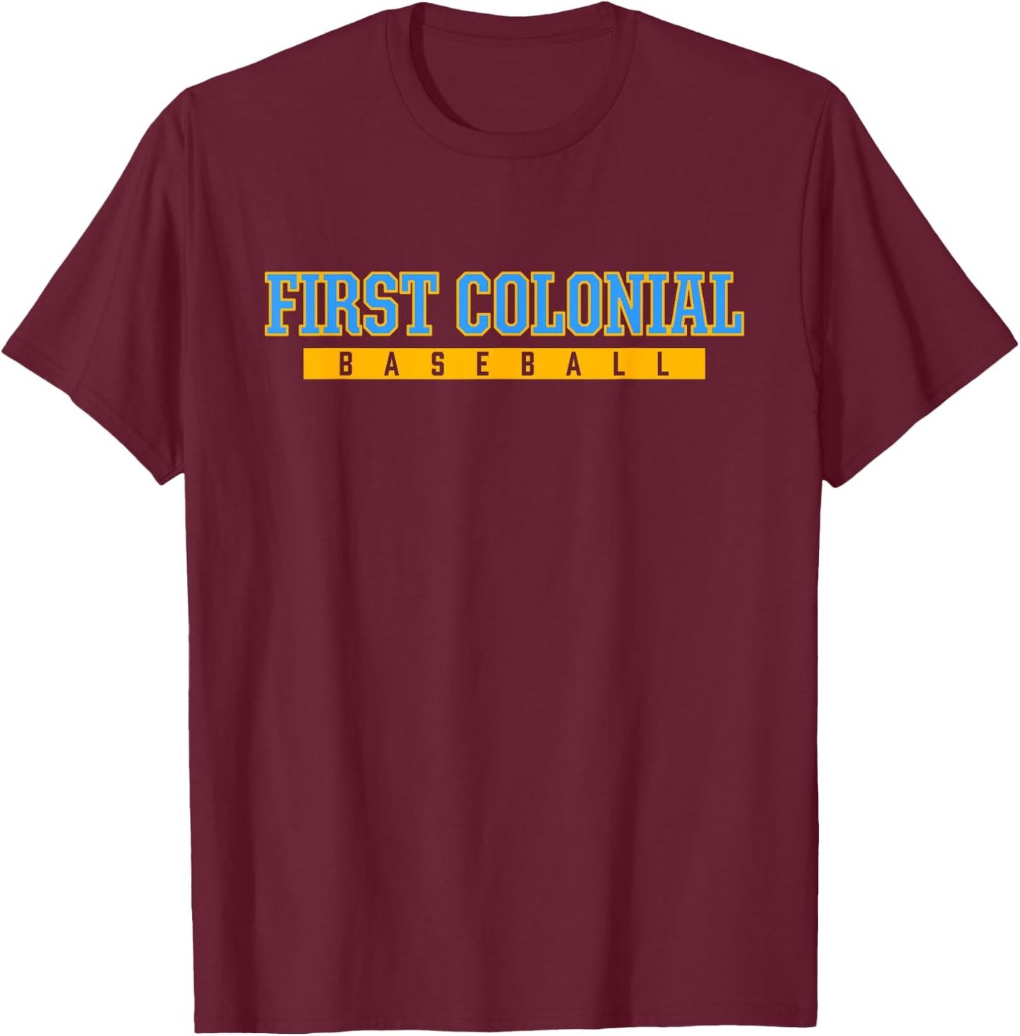 First Colonial High School Baseball T-Shirt - T-Shirt | Maroon