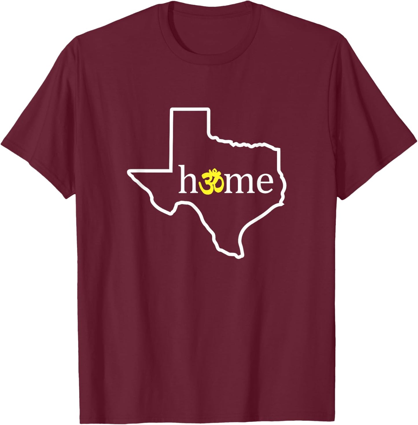 Texas Om Home T-Shirt - T-Shirt | Maroon