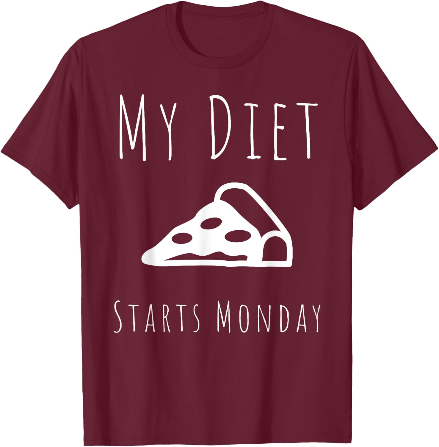 My Diet Starts Monday Funny Fitness Diet T-Shirt - T-Shirt | Maroon