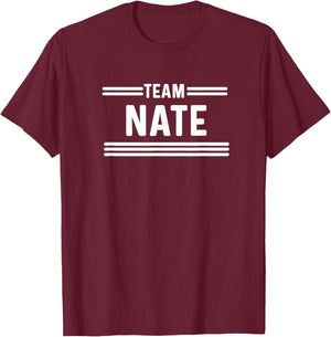 Team Nate - Family Name T-Shirt - T-Shirt | Maroon