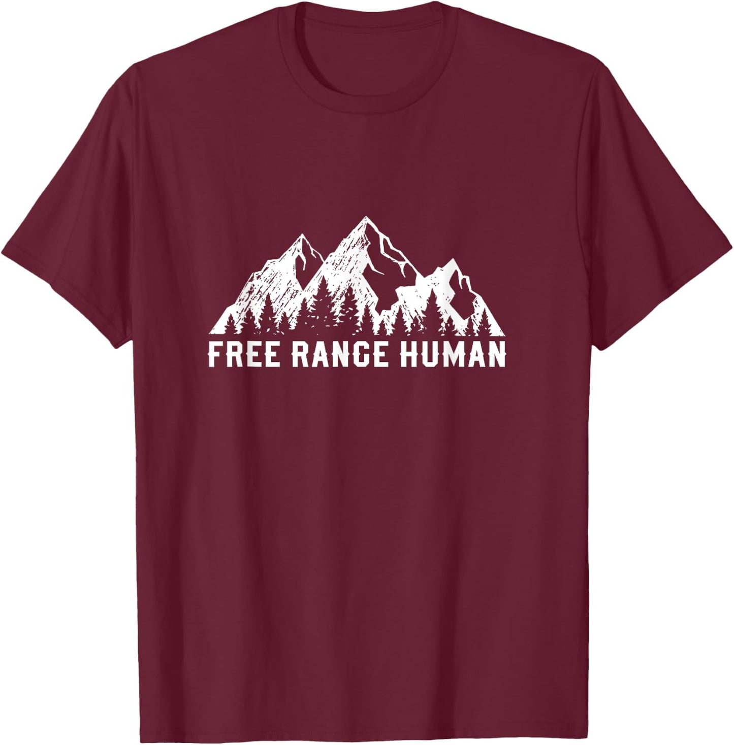 Free Range Human Road Trip Camping Hiking Outdoors Nature T-Shirt - T-Shirt | Maroon
