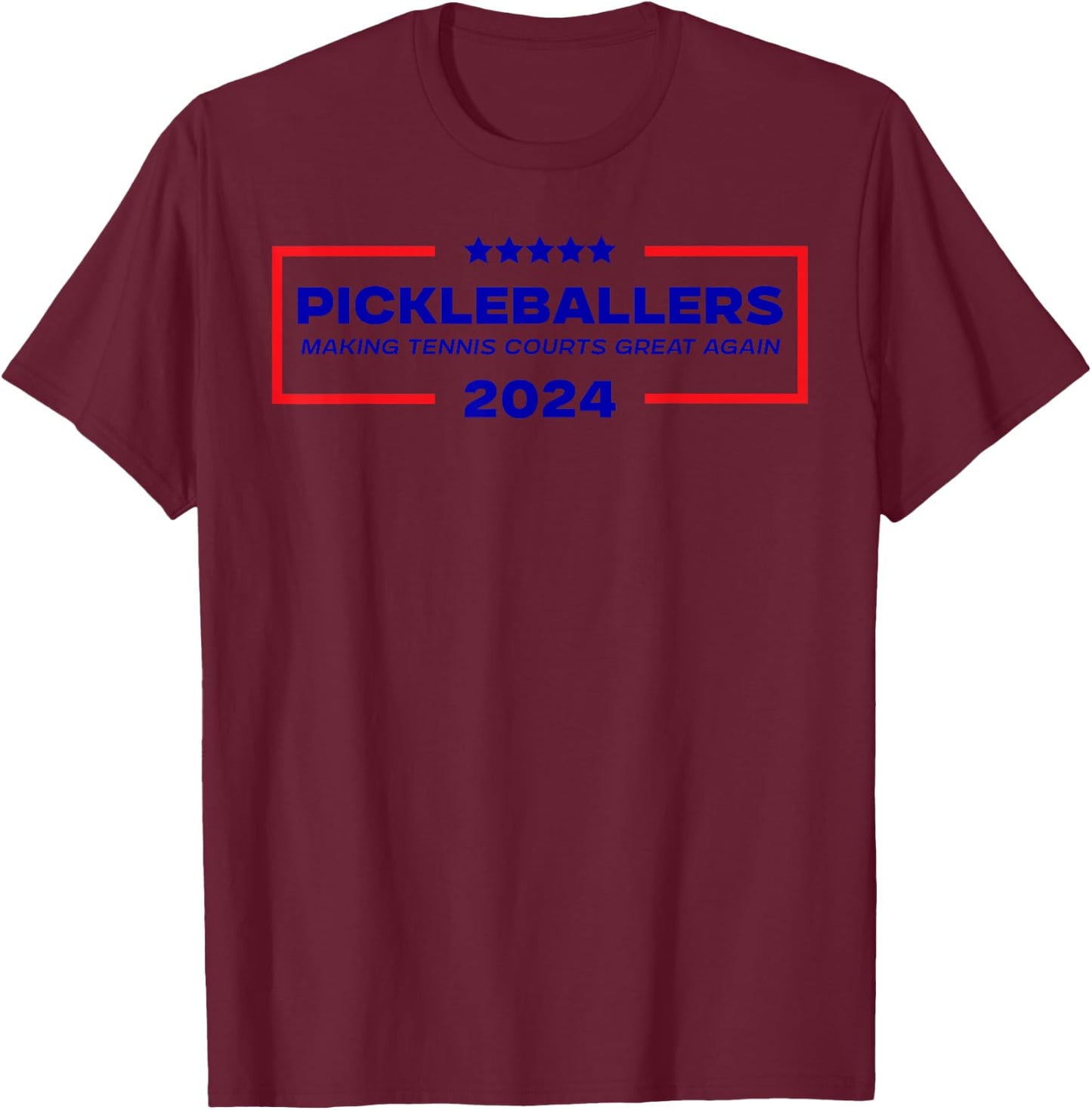 Funny Pickleball Saying Making Tennis Courts Great Again T-Shirt - T-Shirt | Maroon