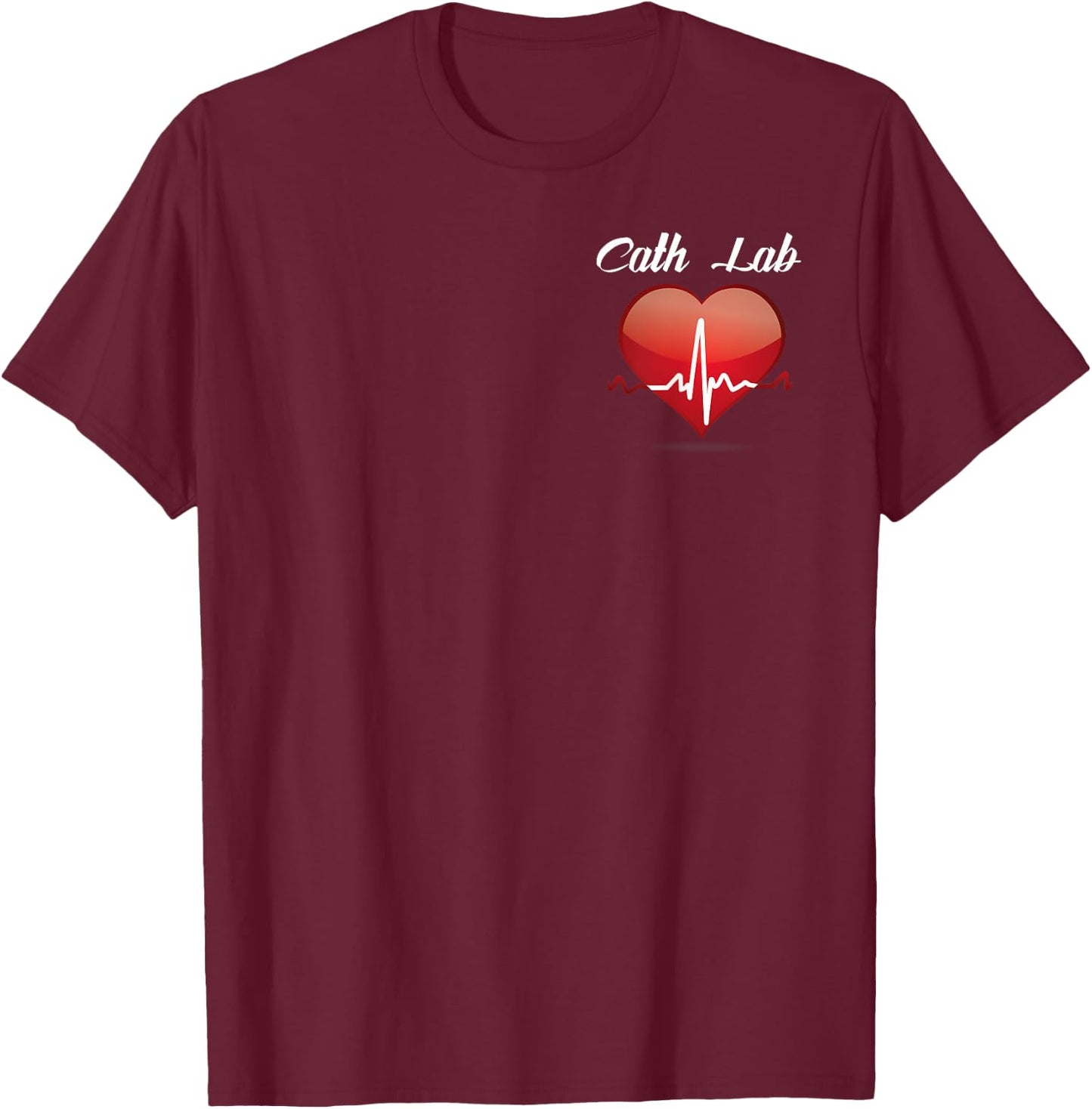 Cath Lab Nurse Heart Heartbeat Love Cardiac Care Gifts T-Shirt - T-Shirt | Maroon