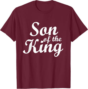 Son of the King: Design for Christians T-Shirt - T-Shirt | Maroon