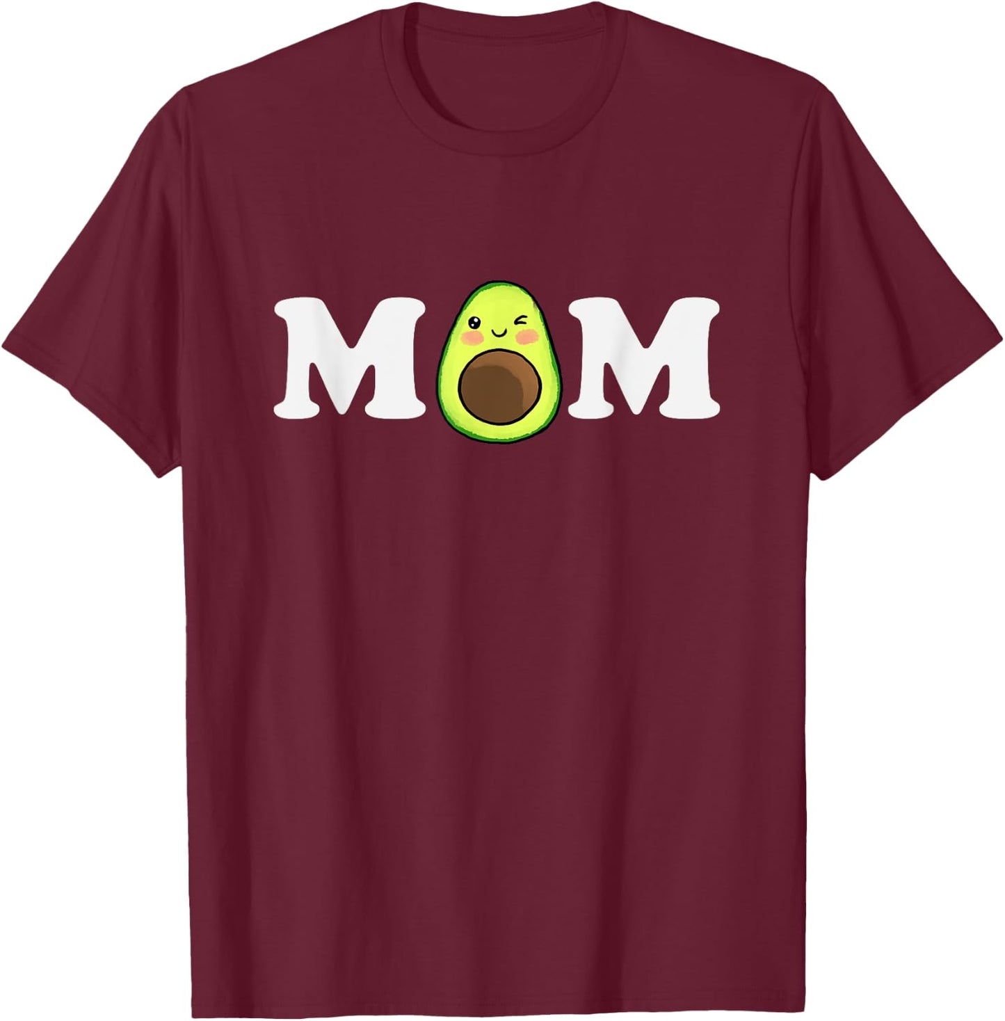 Funny Avocado Mom Guacamole Cinco De Mayo Vegan Fruit Lovers T-Shirt - T-Shirt | Maroon