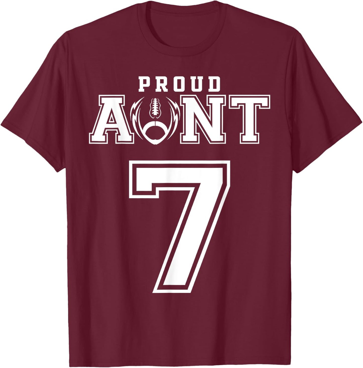 Custom Proud Football Aunt Number 7 Personalized T-Shirt - T-Shirt | Maroon