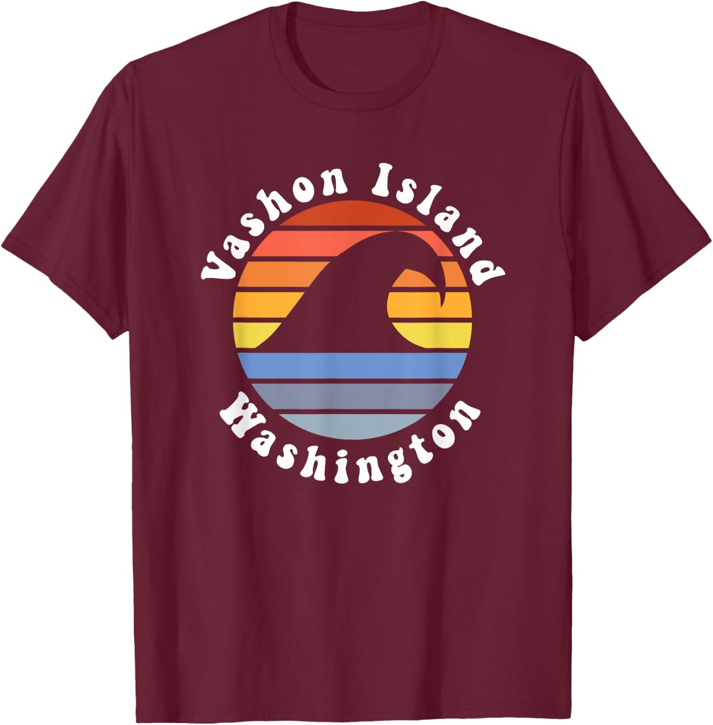 Retro Vashon Island Washington Vacation Beach Wave Souvenir T-Shirt - T-Shirt | Maroon