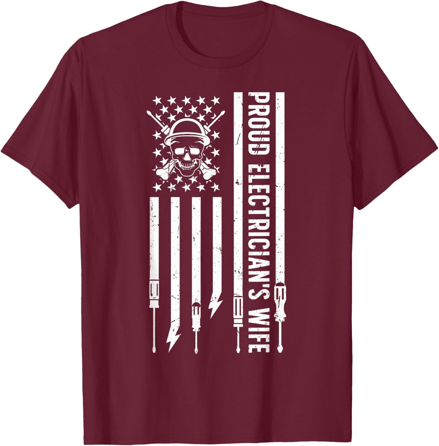 Electrician's Wife US Flag Wife Of An Electrician Wife T-Shirt - T-Shirt | Maroon