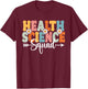 Health Science Squad Back To School Teachers Students Women T-Shirt - T-Shirt | Maroon