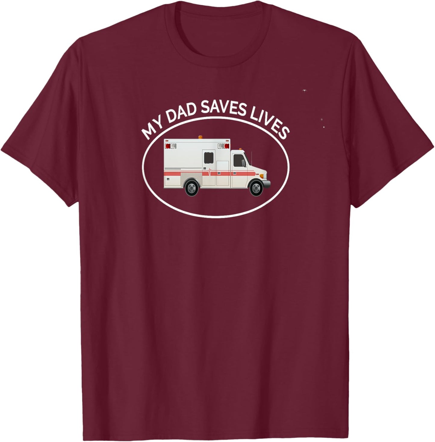 EMT My Dad The EMT Paramedic Saves Lives Kid's T-Shirt - T-Shirt | Maroon