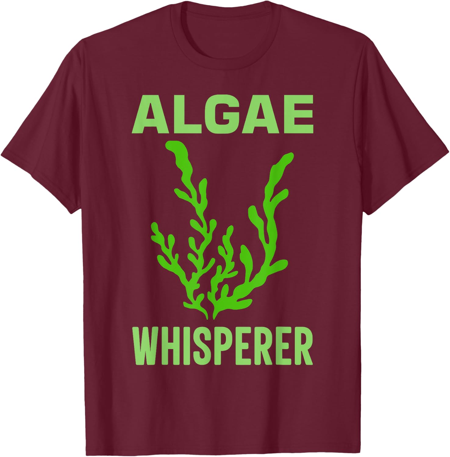 Seaweed Design for Algae Lovers T-Shirt - T-Shirt | Maroon