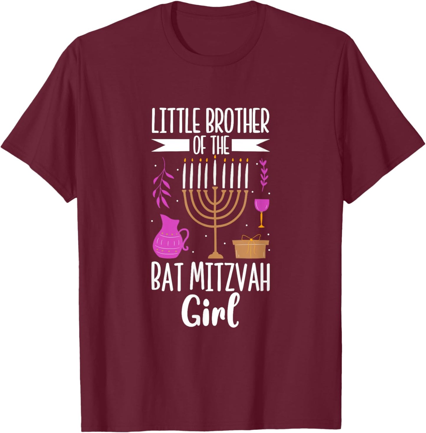 Little Brother of the Bat Mitzvah T-Shirt - T-Shirt | Maroon