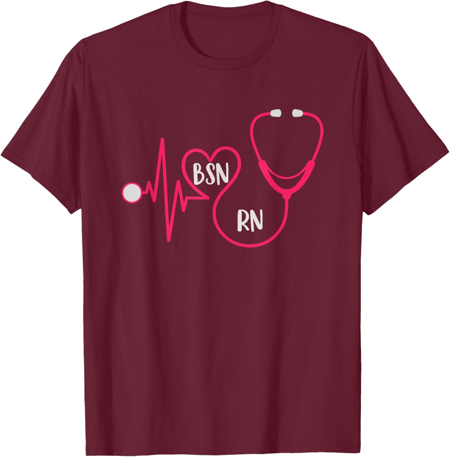 BSN RN EKG Heart Stethoscope Registered Nurse Graduation T-Shirt - T-Shirt | Maroon