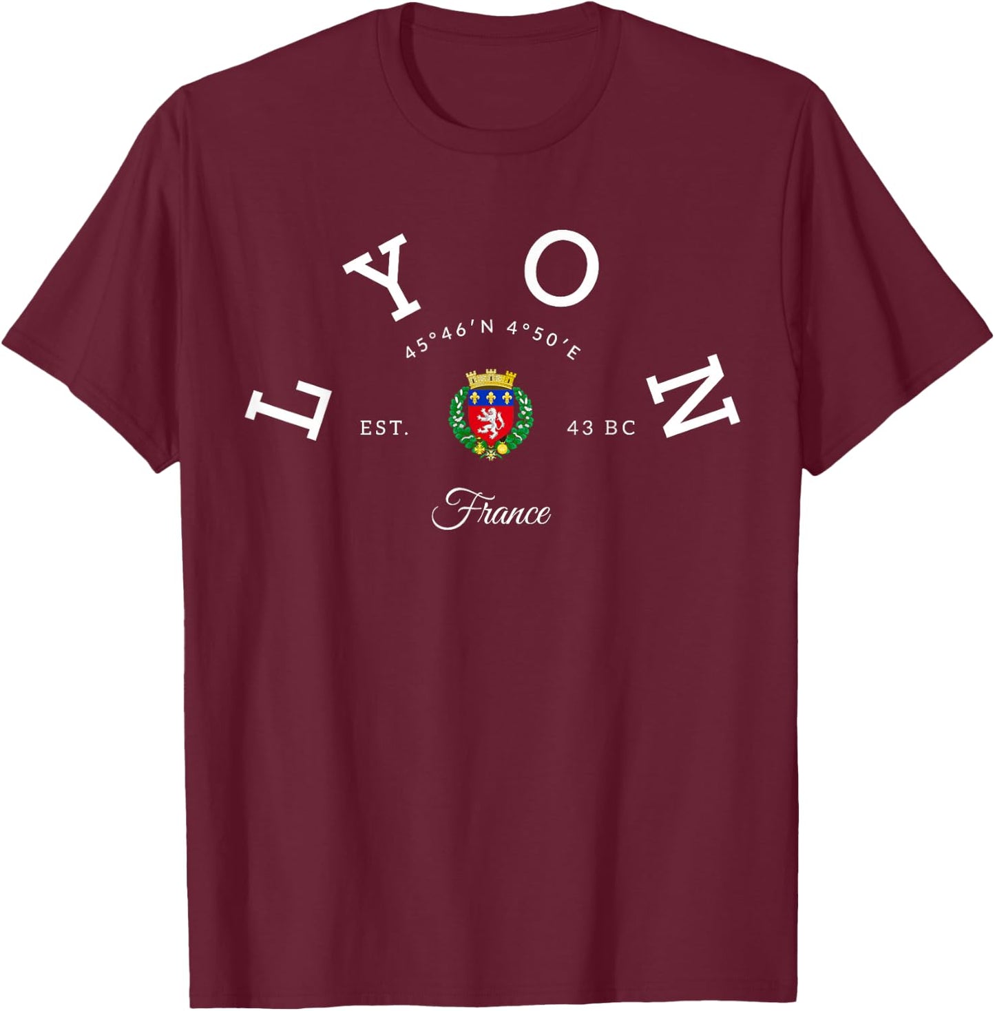 Lyon France Souvenir Lyon gift Travel To France T-Shirt - T-Shirt | Maroon