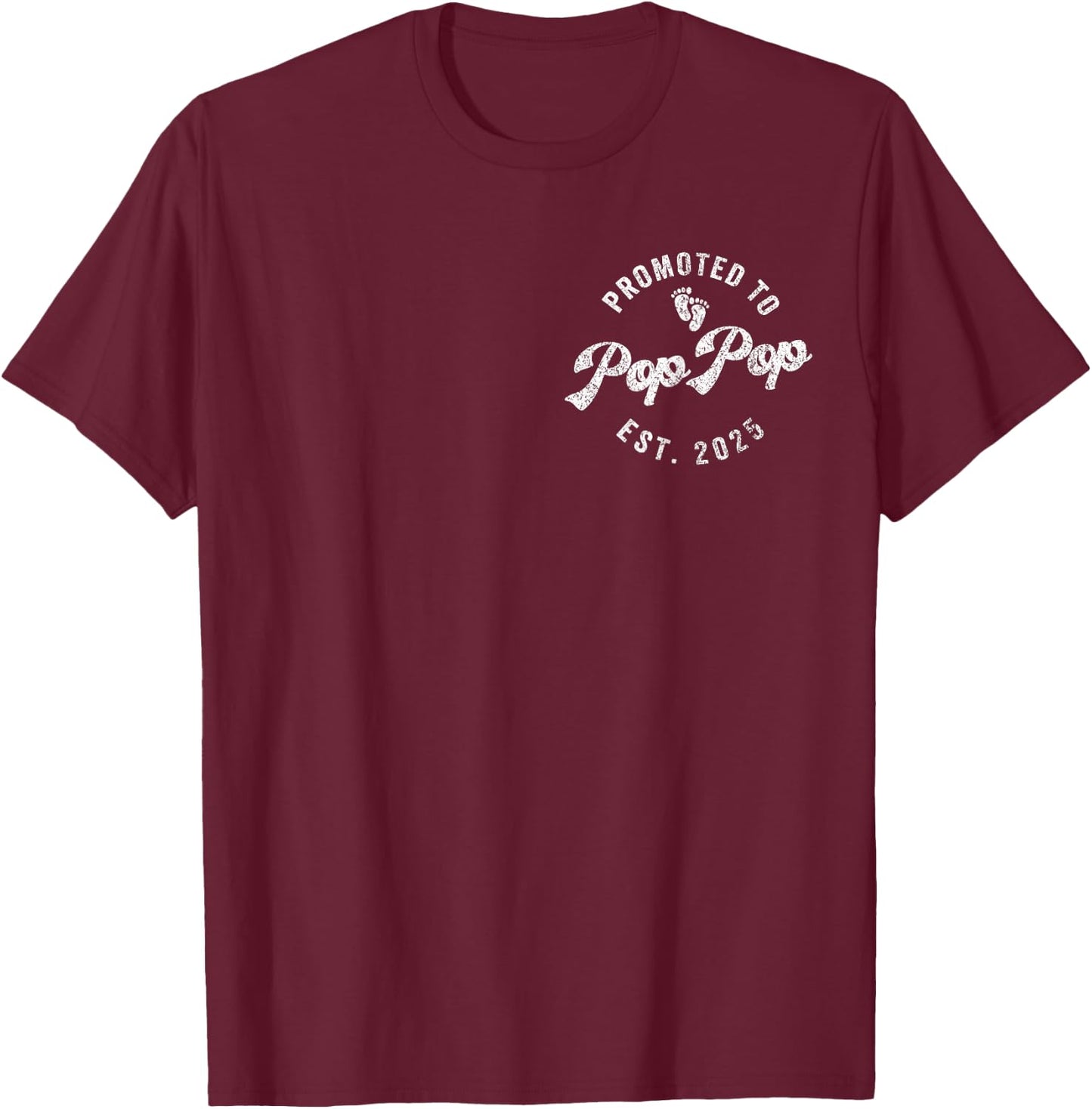 Promoted To Pop Pop Est. 2025 First Time Grandpa T-Shirt - T-Shirt | Maroon