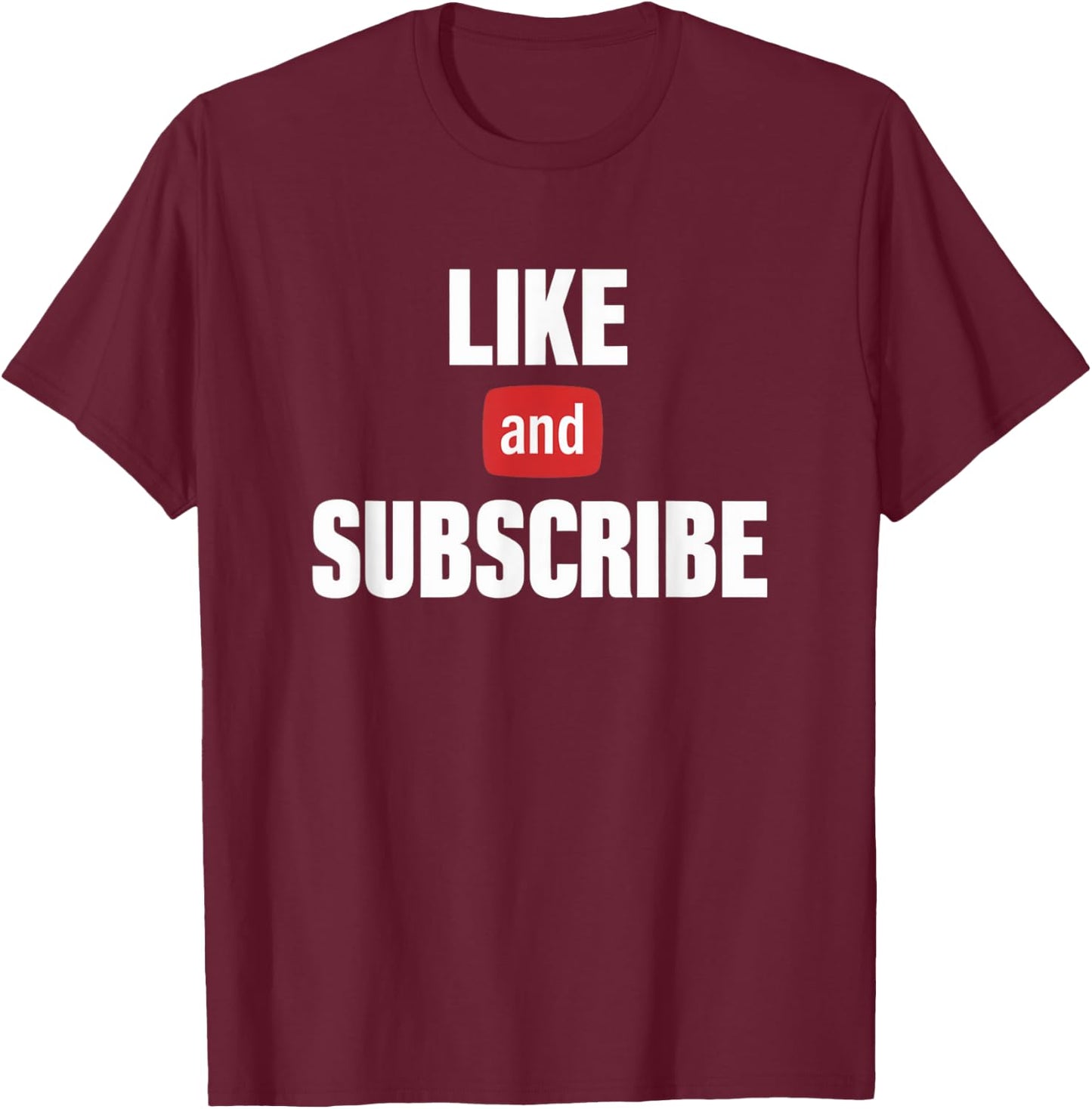 Like and subscribe text T-Shirt - T-Shirt | Maroon