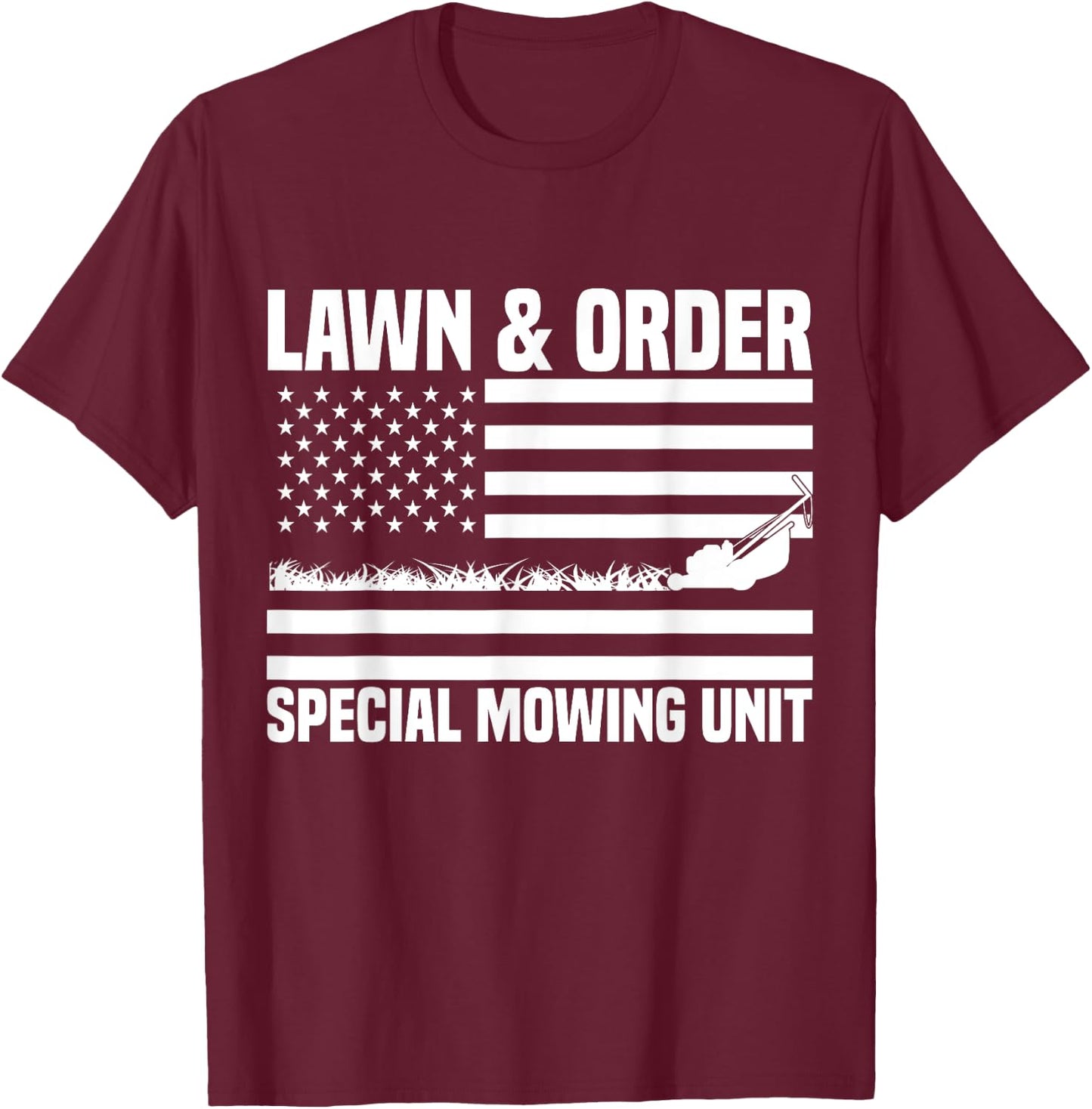 Lawn and order special mowing unit lawn mowing T-Shirt - T-Shirt | Maroon