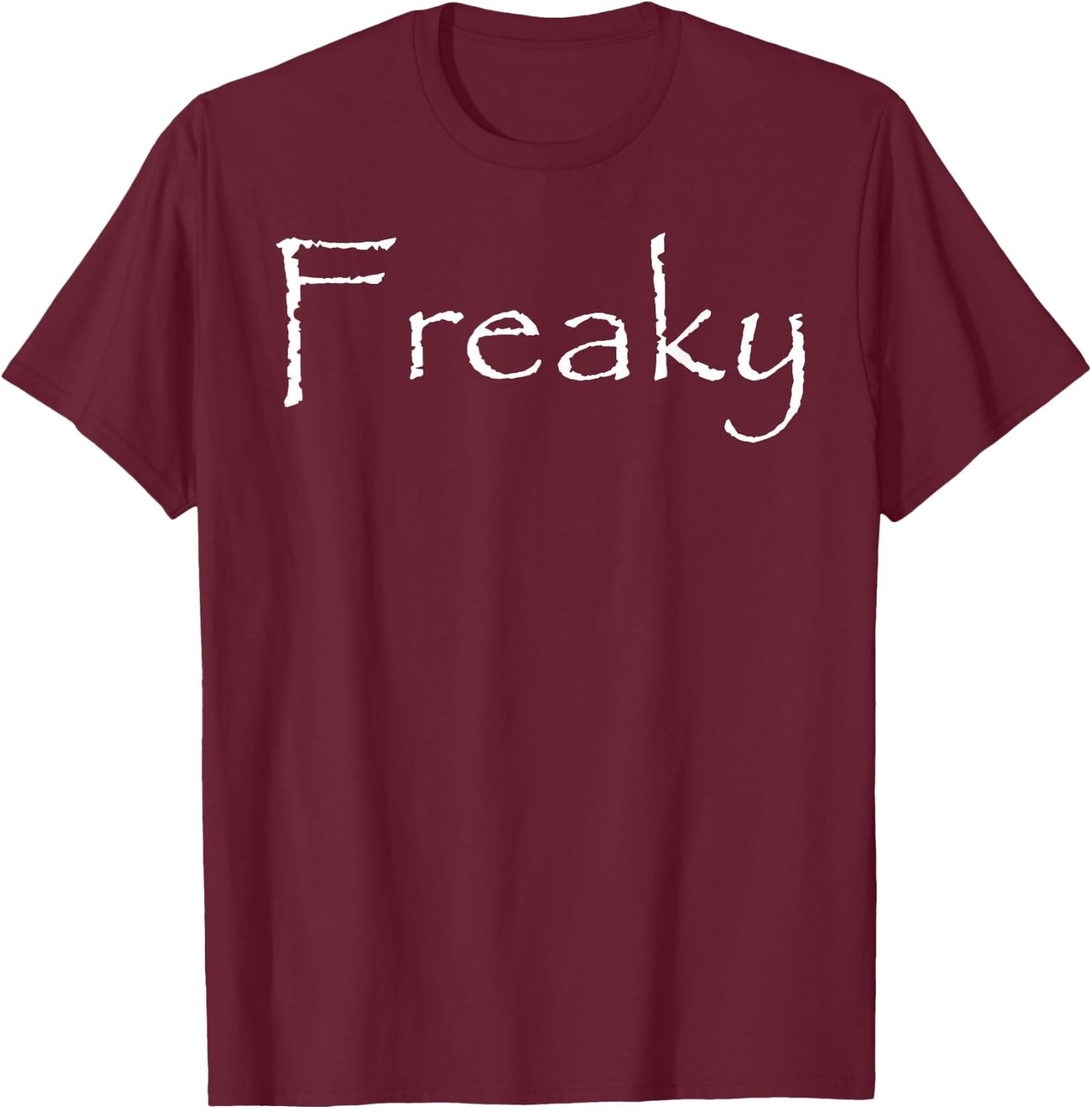 Freaky T-Shirt - T-Shirt | Maroon