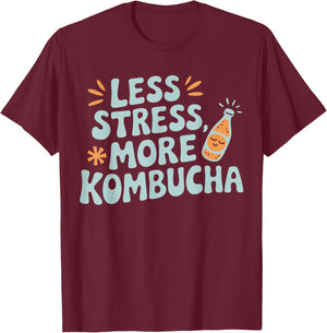 Kombucha Lover Healthy Drink More Kombucha T-Shirt - T-Shirt | Maroon