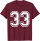 Number 33 Varsity Sports Team Jersey 33rd Birthday 33 Years T-Shirt - T-Shirt | Maroon