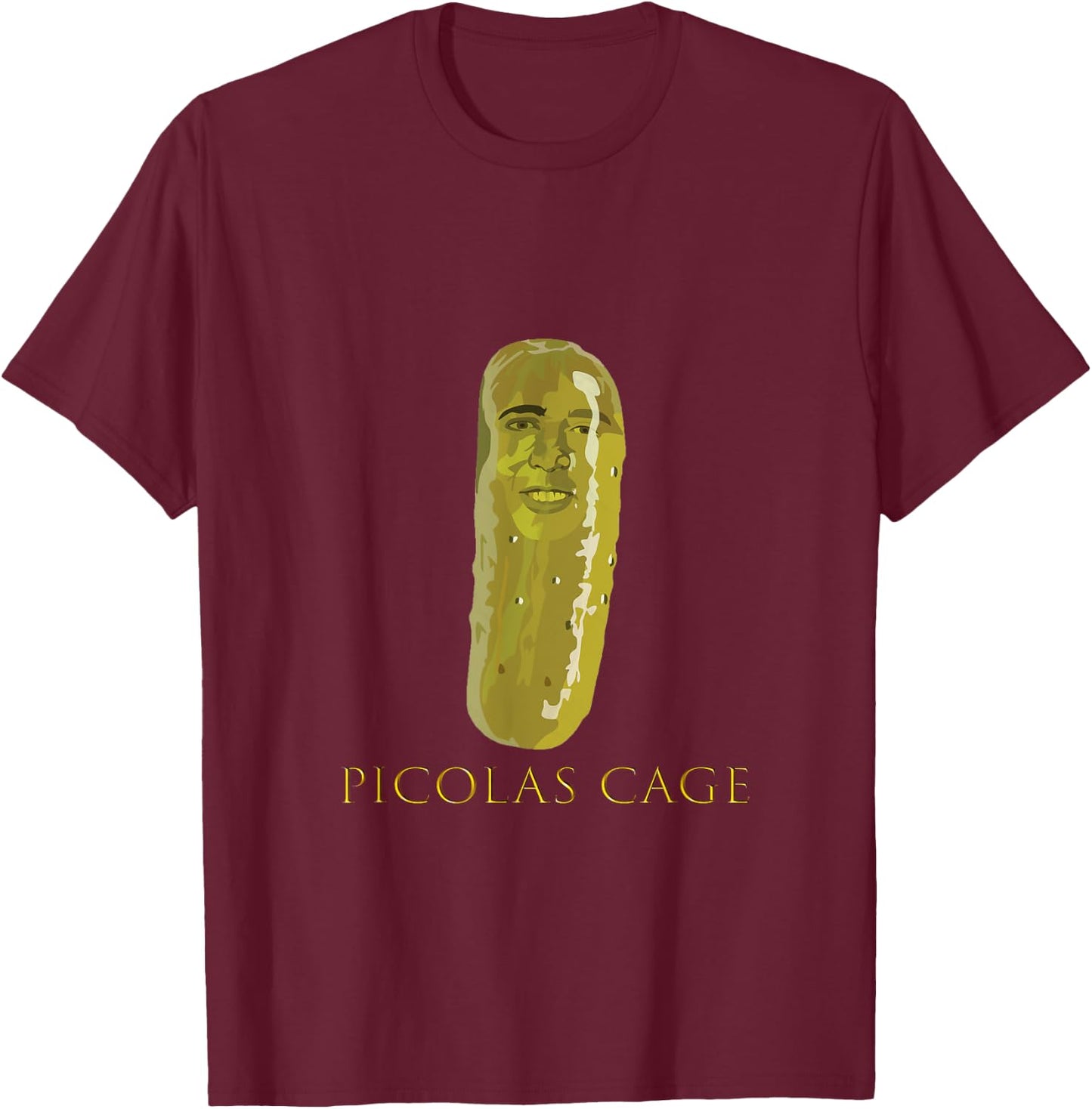 Picolas Cage Funny T-Shirt - T-Shirt | Maroon