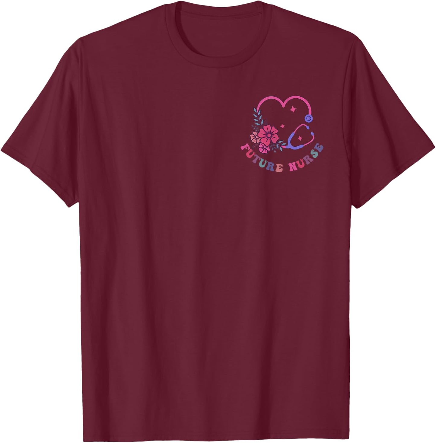 In My Nursing Student Era 2 Sided Future Nurse In Progress T-Shirt - T-Shirt | Maroon