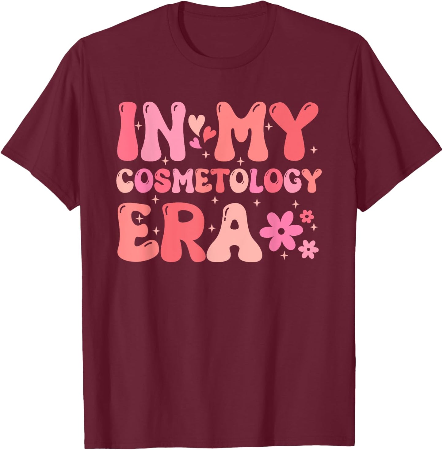 Vintage In My Cosmetology Girl Era Groovy Cosmetologists T-Shirt - T-Shirt | Maroon