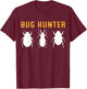 Bug Insect Gift Bug Hunters and Entomologists T-Shirt - T-Shirt | Maroon