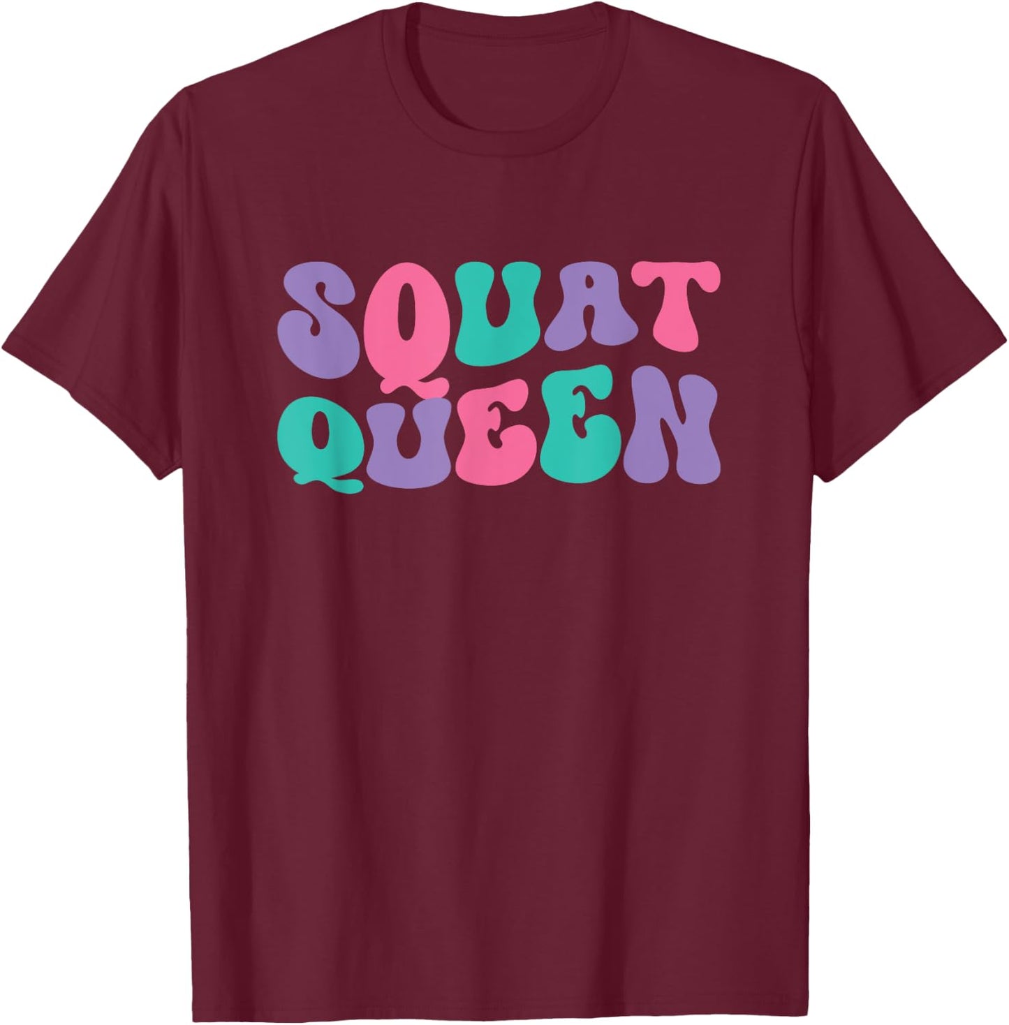 Squat Queen Weightlifting Retro Vintage Wavy Groovy T-Shirt - T-Shirt | Maroon