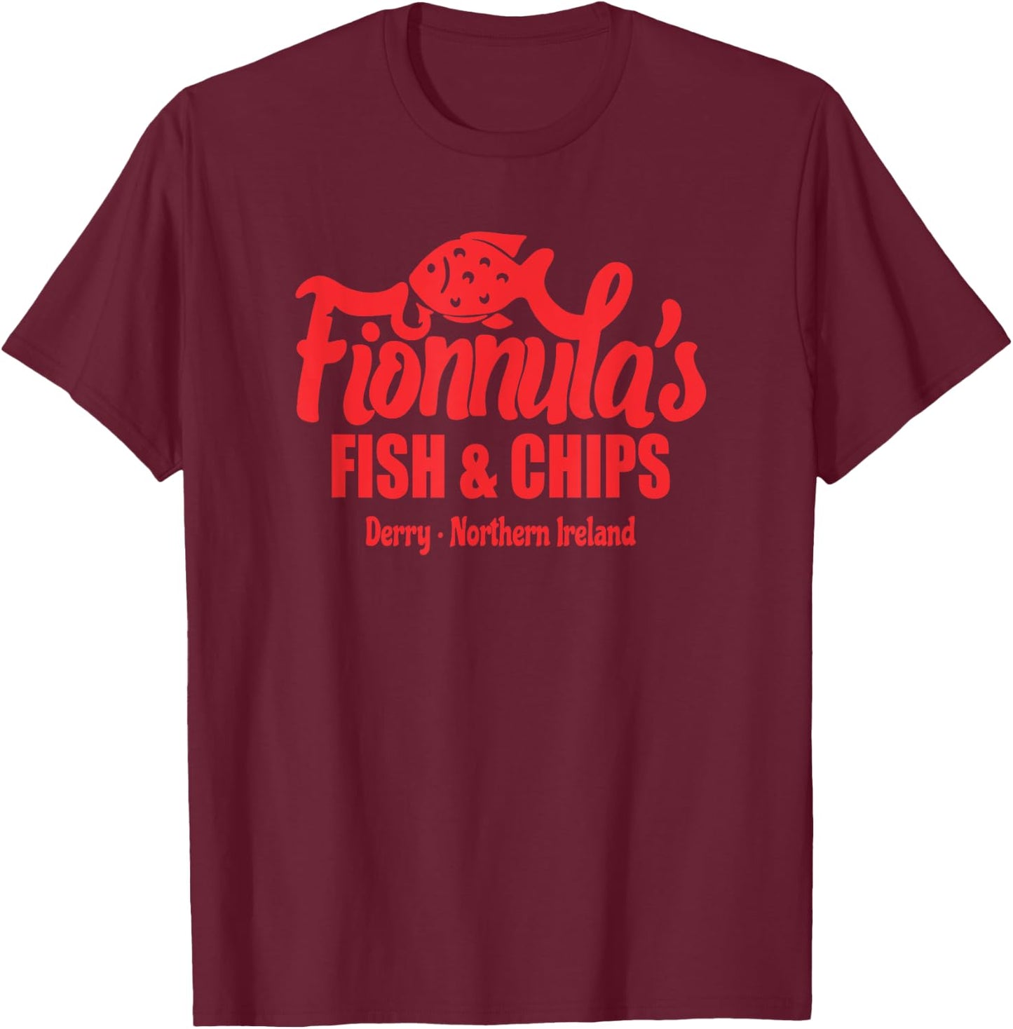 Fionnula's Fish & Chips Derry Northern Ireland Funny T-Shirt - T-Shirt | Maroon