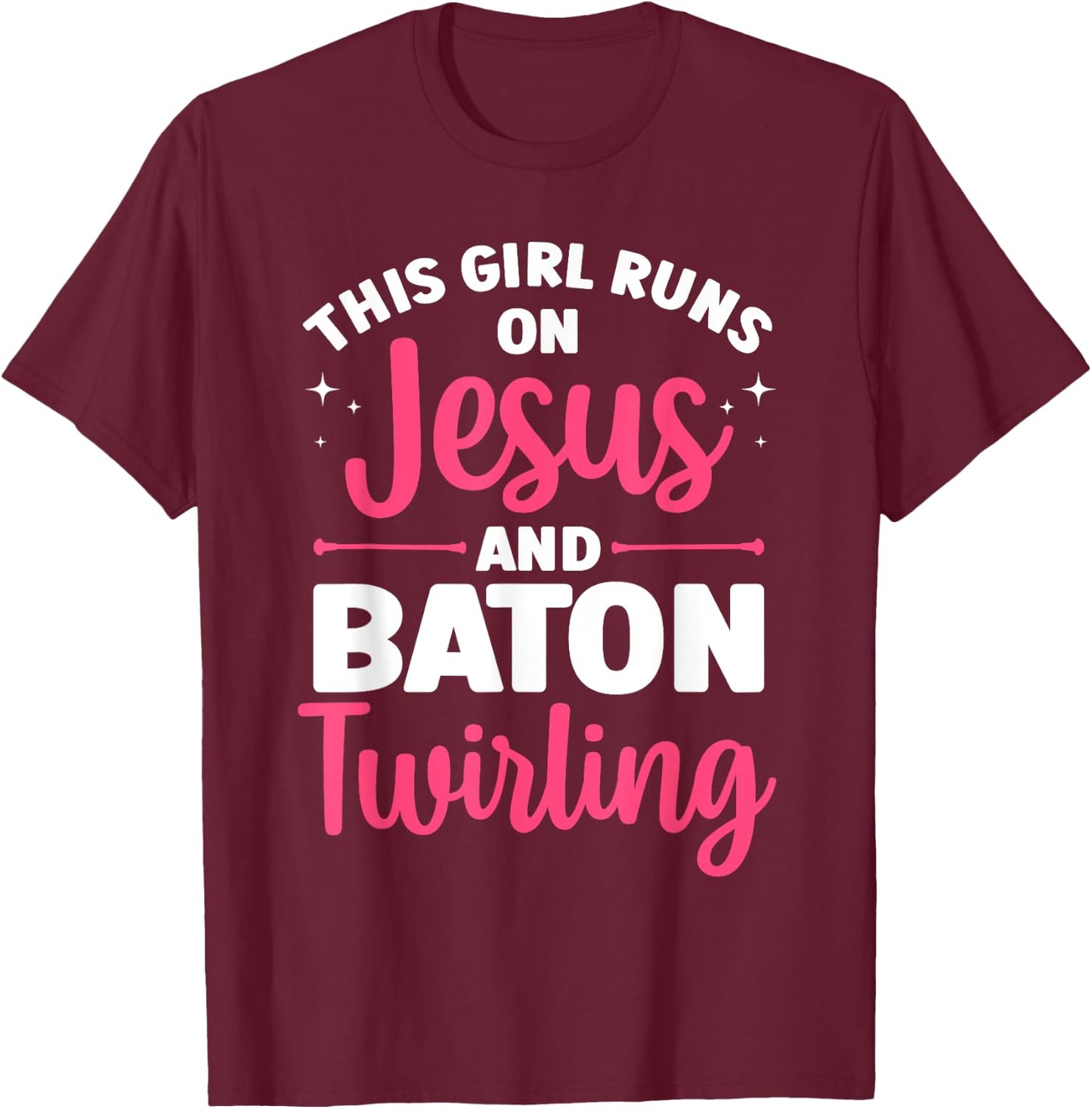 Baton Twirling Art Girls Color Guard Baton Twirler T-Shirt - T-Shirt | Maroon