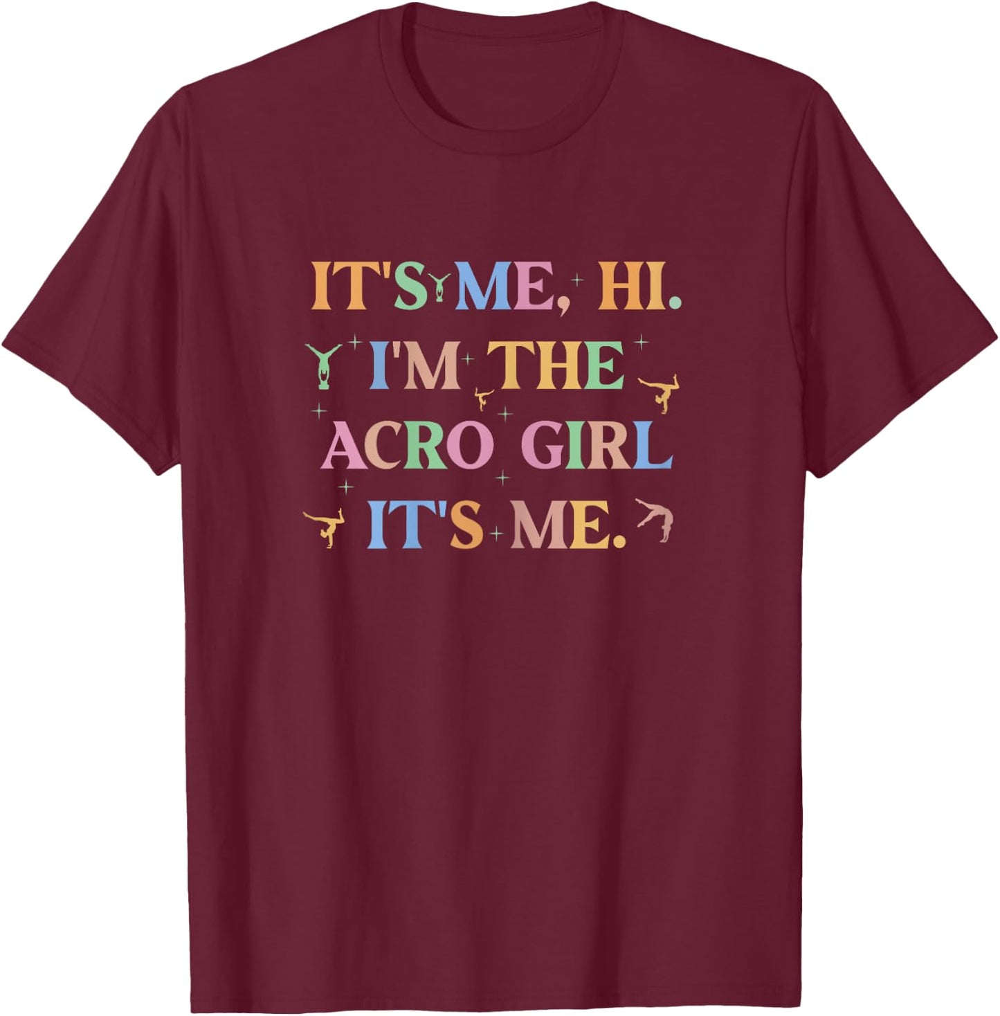 Acro Dance girl T-Shirt - T-Shirt | Maroon