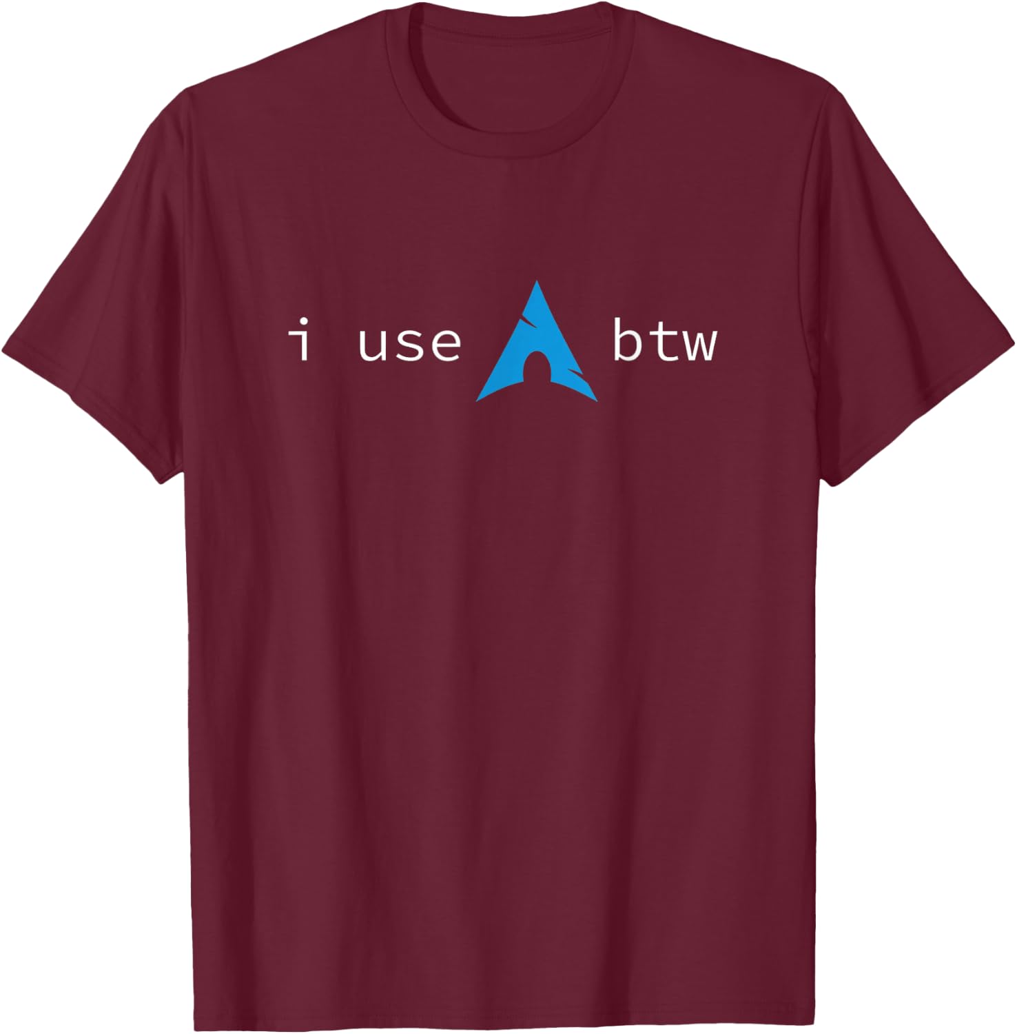 All Things Geek by MCMA I Use Arch, BTW , Small T-Shirt - T-Shirt | Maroon