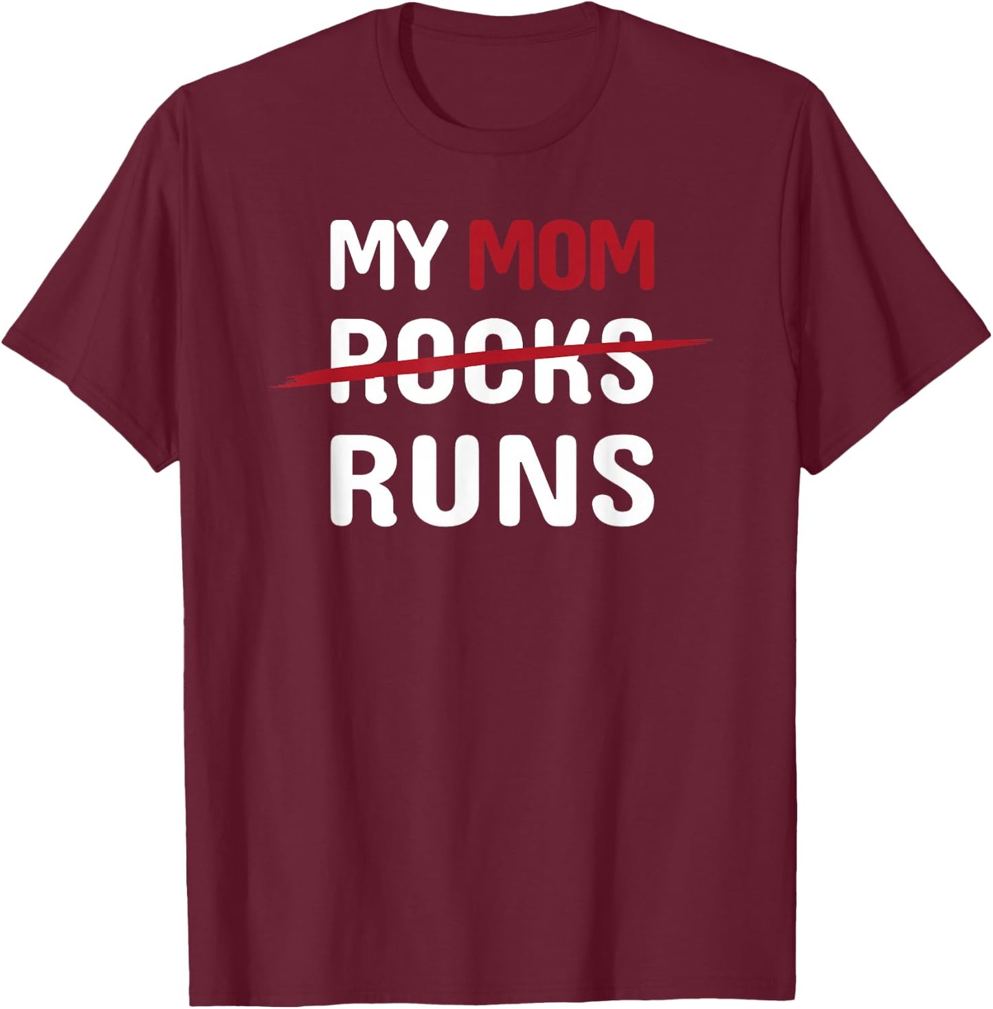 My Mom Runs Funny Marathon Running Spectator T-Shirt - T-Shirt | Maroon