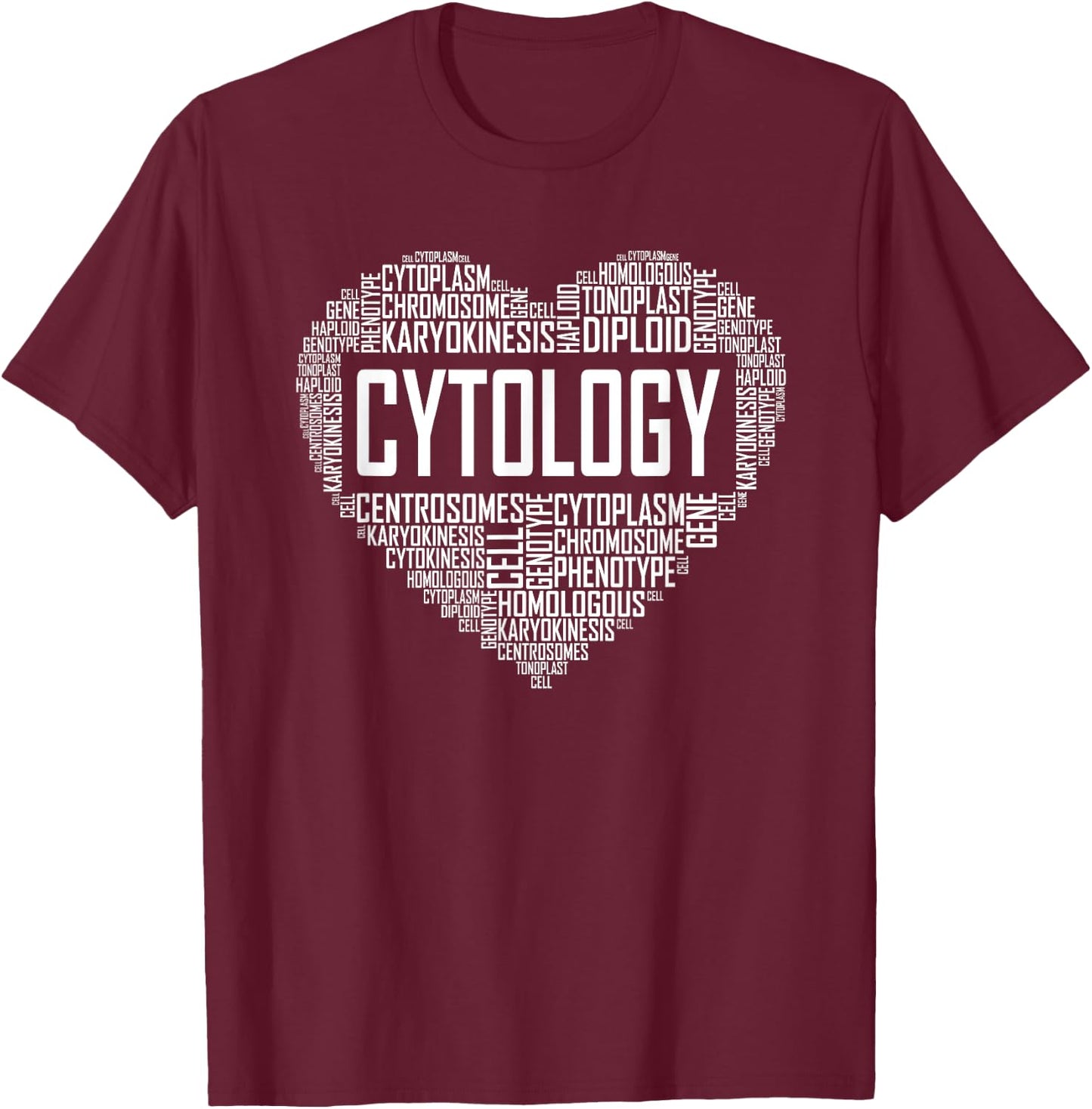 Cytology Heart Gift Cytologists Gift Cell Molecular Biology T-Shirt - T-Shirt | Maroon