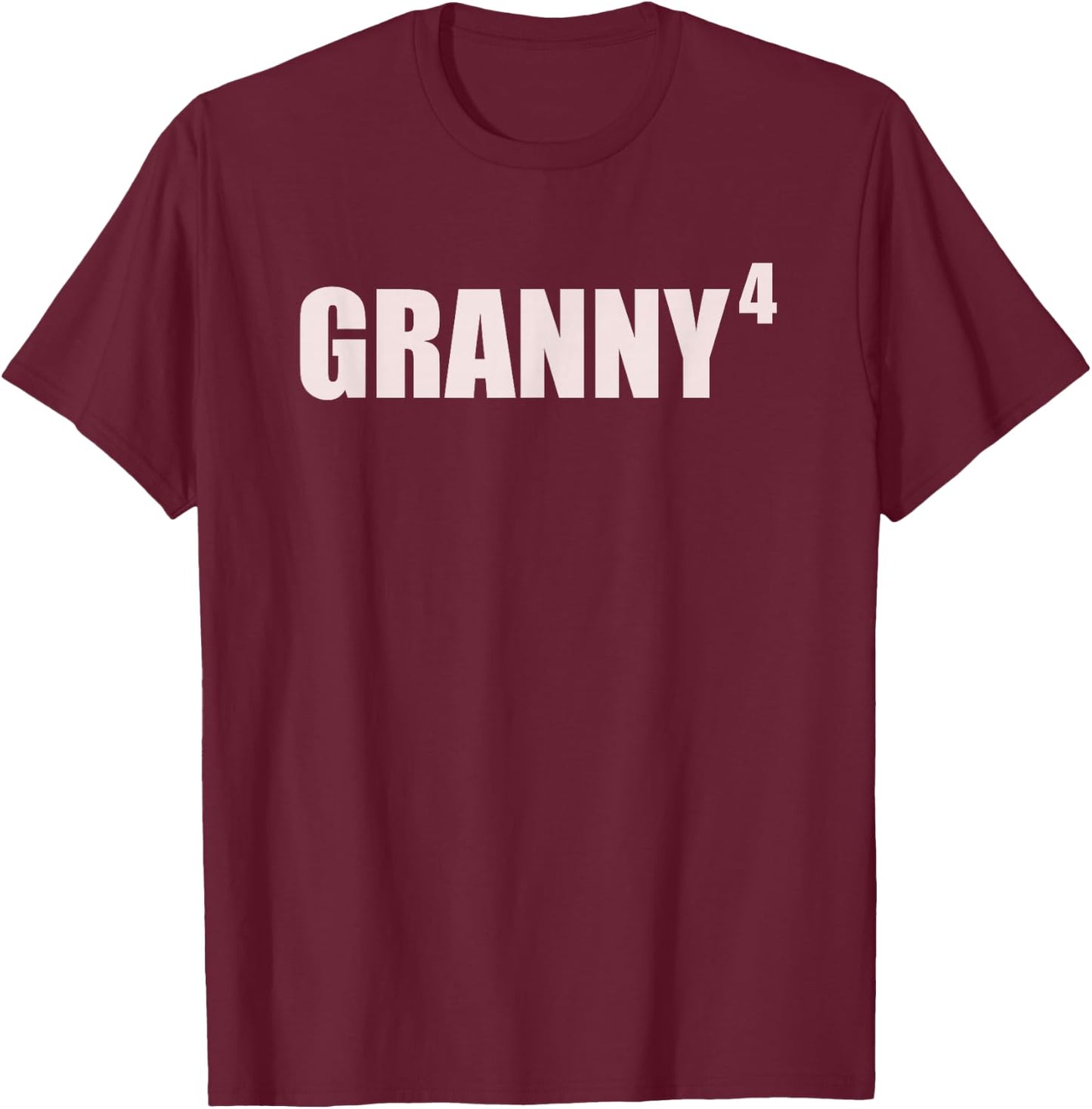 Granny 4 Grandkids 4th Time Cubed Grandma Of Four T-Shirt - T-Shirt | Maroon