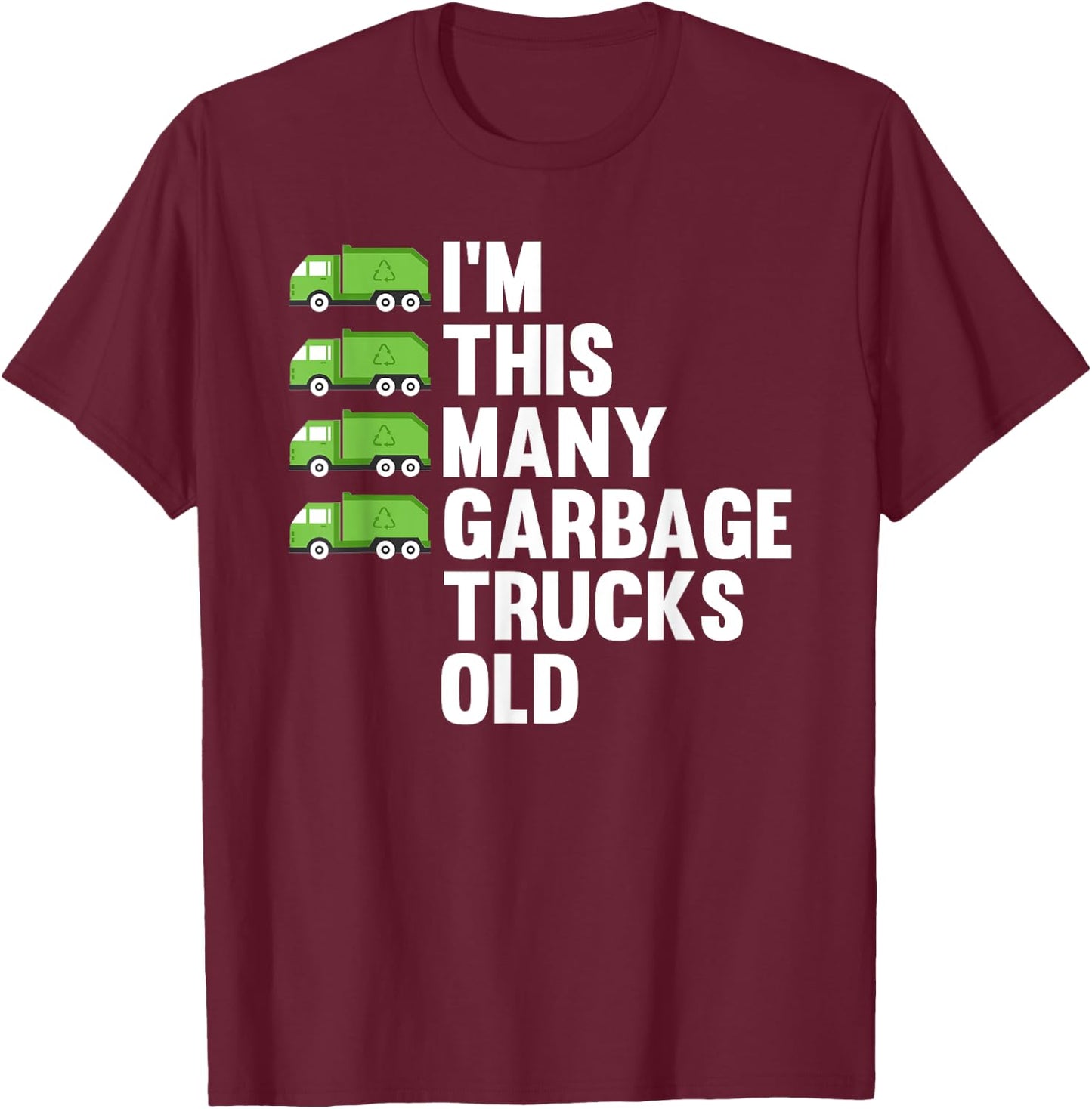 4th Birthday 4 Years Old - I'm This Many Garbage Trucks Old T-Shirt - T-Shirt | Maroon